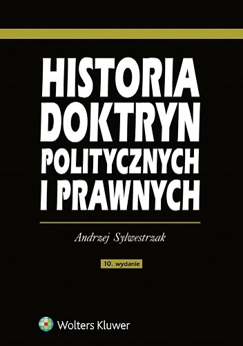 Historia doktryn politycznych i prawnych - Andrzej Sylwestrzak