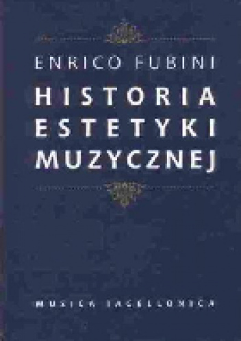 Historia estetyki muzycznej - Enrico Fubini