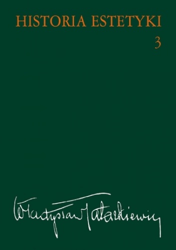 Historia estetyki, t.3 - Władysław Tatarkiewicz