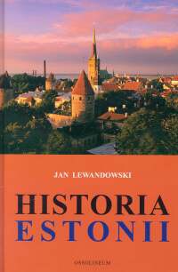 Historia Estonii - Jan Lewandowski