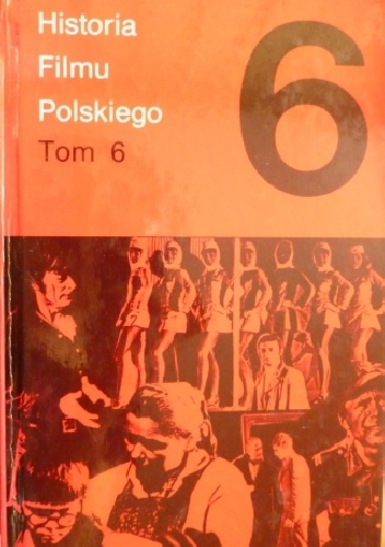 Historia filmu polskiego, tom 6 - Rafał Marszałek