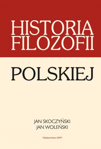 Historia filozofii polskiej - Jan Woleński, Jan Skoczyński