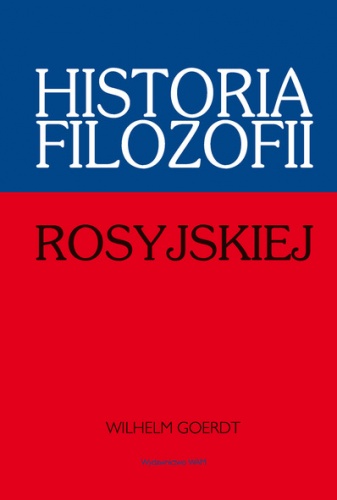 Historia filozofii rosyjskiej - Wilhelm Goerdt