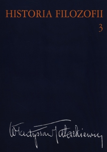 Historia filozofii Tom 3 - Władysław Tatarkiewicz
