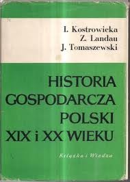 Historia gospodarcza Polski XIX i XX wieku