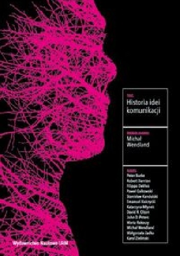 Historia idei komunikacji - Michał Wendland