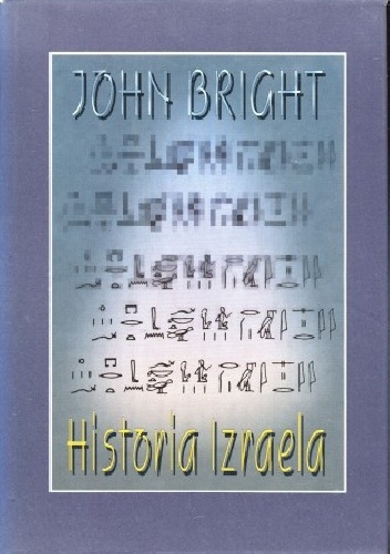 Historia Izraela - John Bright