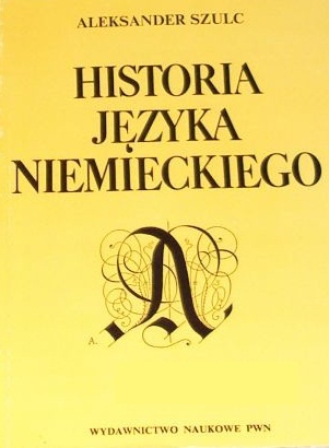 Historia języka niemieckiego - Aleksander Szulc