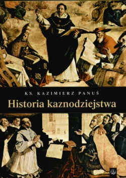 Historia kaznodziejstwa - Kazimerz Panuś