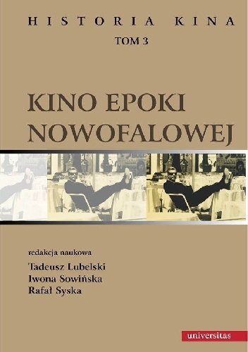 Historia kina. Tom 3. Kino epoki nowofalowej