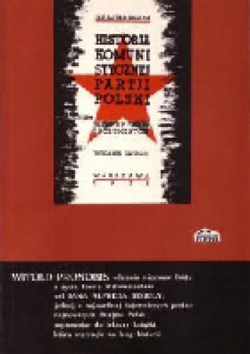 Historia komunistycznej partii Polski w świetle faktów i dokumentów - Jan Alfred Reguła