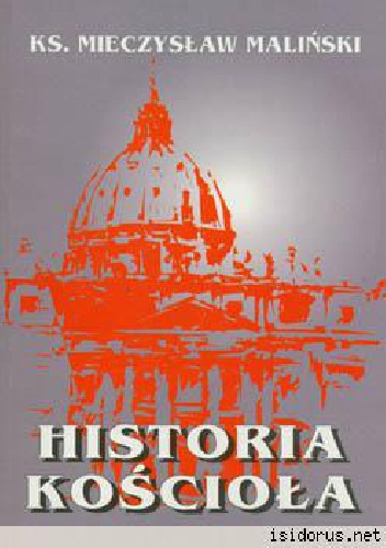 Historia Kościoła - Mieczysław Maliński