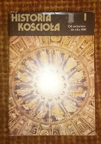 Historia kościoła - Od początków do roku  600