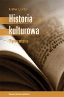 Historia kulturowa. Wprowadzenie - Peter Burke