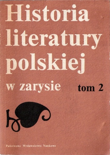 Historia literatury polskiej w zarysie, tom 2 - Marian Stępień, Aleksander Wilkoń