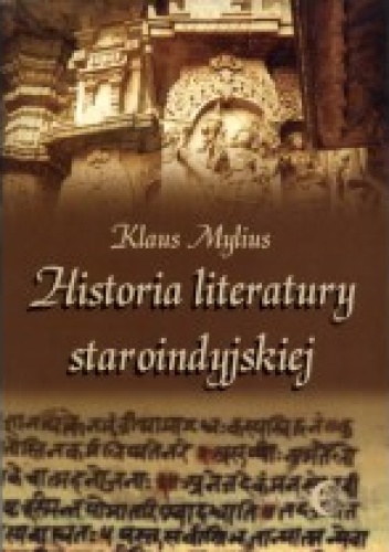 Historia literatury staroindyjskiej - Klaus Mylius