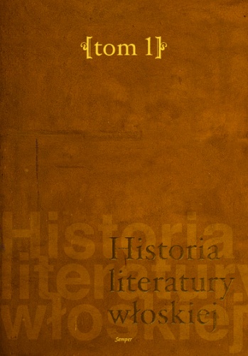 Historia literatury włoskiej, t. 1. Średniowiecze, renesans, barok - Piotr Salwa, Krzysztof Żaboklicki