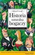 Historia naturalna bogaczy. Raport z badań terenowych. - Richard Conniff