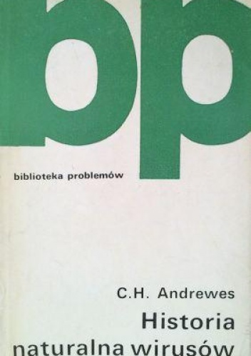 Historia naturalna wirusów - Christopher Howard Andrewes
