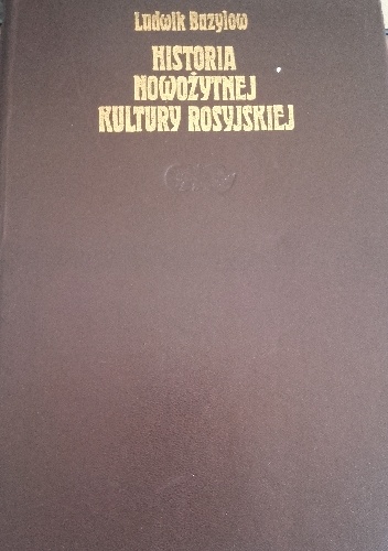Historia nowożytnej kultury Rosyjskiej - Ludwik Bazylow