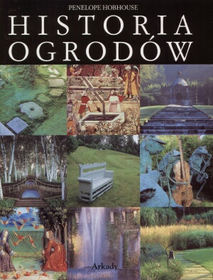 Historia ogrodów - Penelope Hobhouse