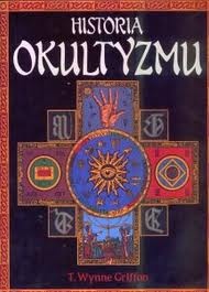 Historia Okultyzmu - T. Wynne Griffin