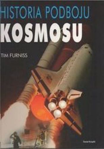 Historia podboju kosmosu - Tim Furniss