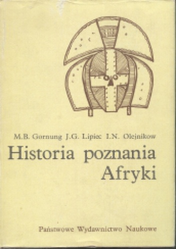 Historia poznania Afryki - M.B. Gornung