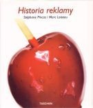 Historia reklamy 1842 - 2006 - Marc Loiseau, Stephane Pincas