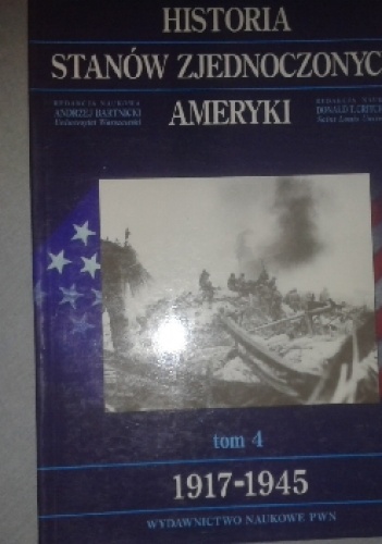 Historia Stanów Zjednoczonych 1917-1945 - Andrzej Bartnicki, Donald T. Critchlow