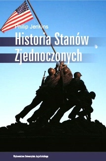 Historia Stanów Zjednoczonych - Phillip Jenkins