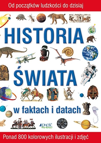Historia świata w faktach i datach - praca zbiorowa