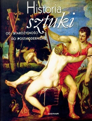 Historia sztuki od starożytności do postmodernizmu - Claude Frontisi