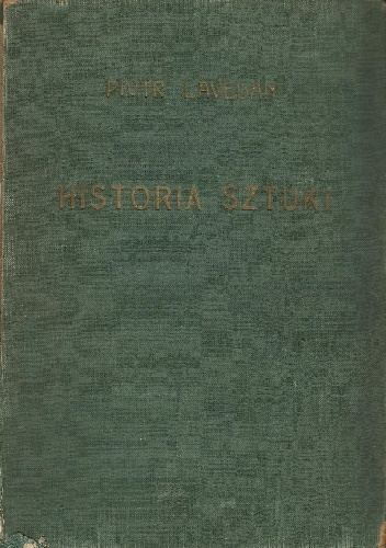 Historia Sztuki, Średniowiecze i Czasy Nowożytne - Pierre Lavedan