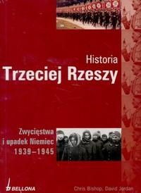Historia Trzeciej Rzeszy - David Jordan, Chris Bishop