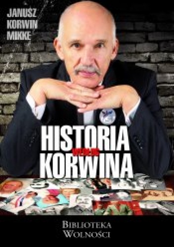 Historia według Korwina - Janusz Korwin-Mikke