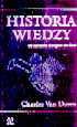 Historia wiedzy od zarania dziejów do dziś - Charles Lincoln Van Doren