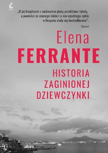 Historia zaginionej dziewczynki - Elena Ferrante