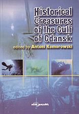 Historical Treasures of the Gulf of Gdansk - Antoni Komorowski