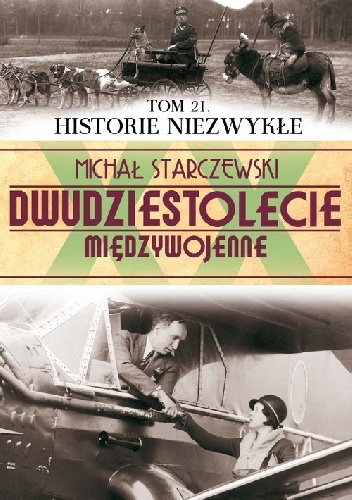 Historie niezwykłe - Michał Starczewski