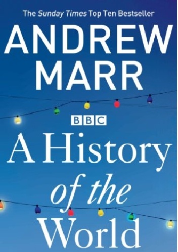 History of the World - Andrew Marr