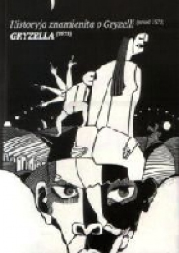 Historyja znamienita o Gryzelli(przed 1571). Gryzella(1571) - Grzegorz Franczak