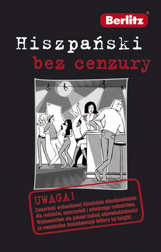 Hiszpański bez cenzury - praca zbiorowa