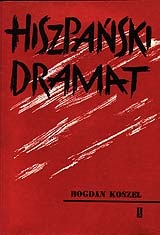 Hiszpański dramat 1936-1939 - Bogdan Koszel