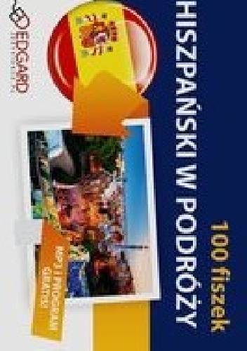 Hiszpański W podróży 100 fiszek - Joanna Ostrowska