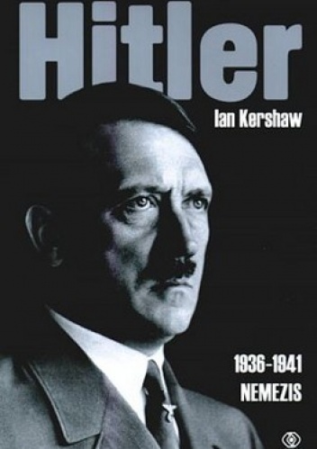 Hitler 1936-1941 - Ian Kershaw