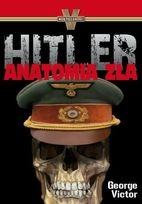 Hitler. Anatomia zła - George Victor