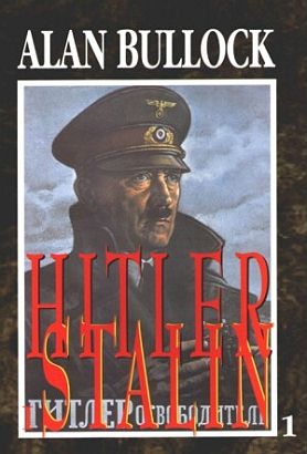 Hitler i Stalin: żywoty równoległe - Alan Bullock