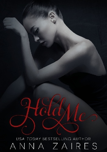 Hold Me - Anna Zaires