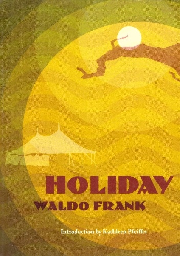 Holiday - Waldo Frank